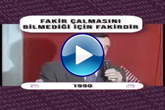 R.T. Erdoğan : ''Fakir neden Fakirdir Zengin neden Zengindir?''